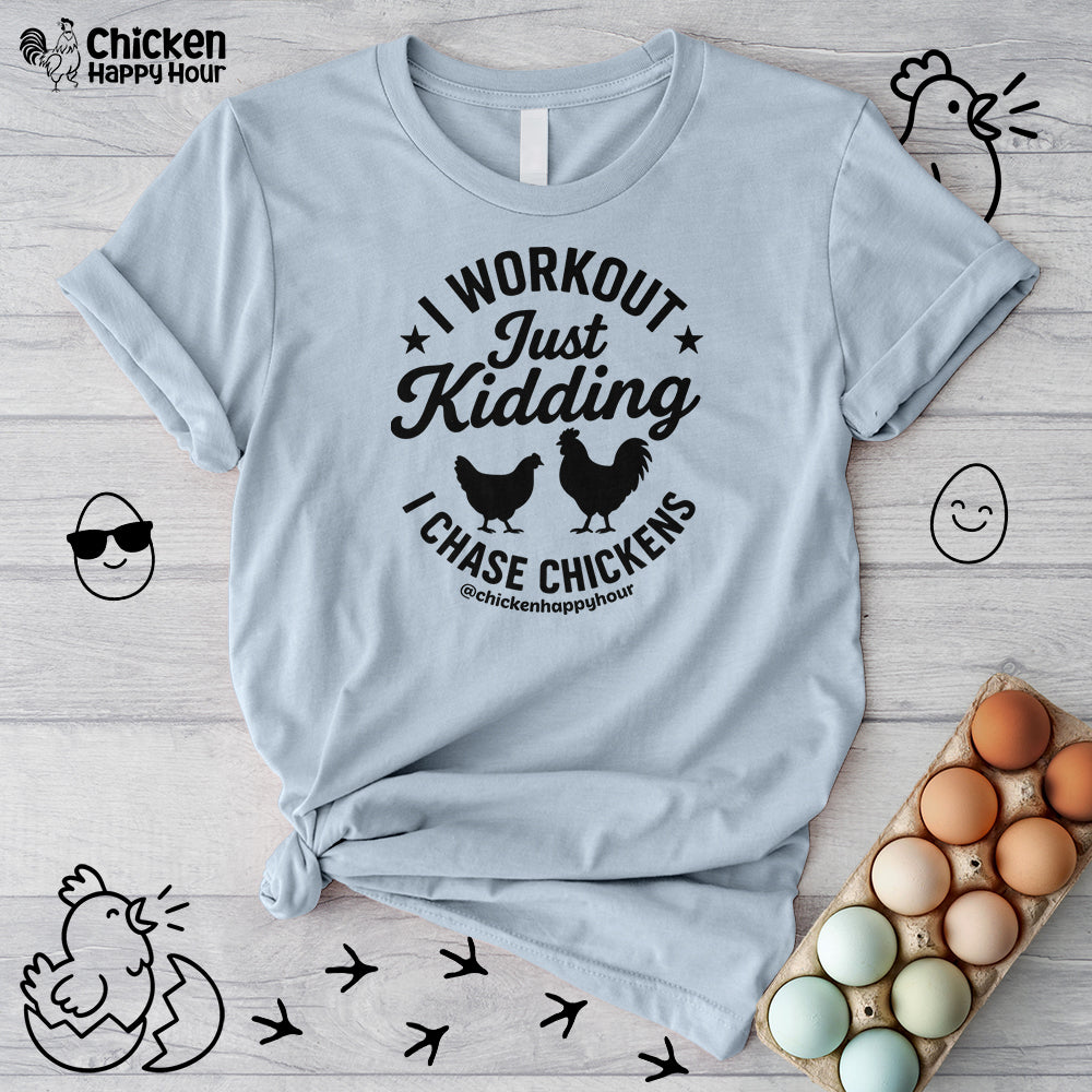 I Workout Just Kidding Unisex Tee