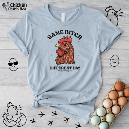 Same Bitch Unisex Tee