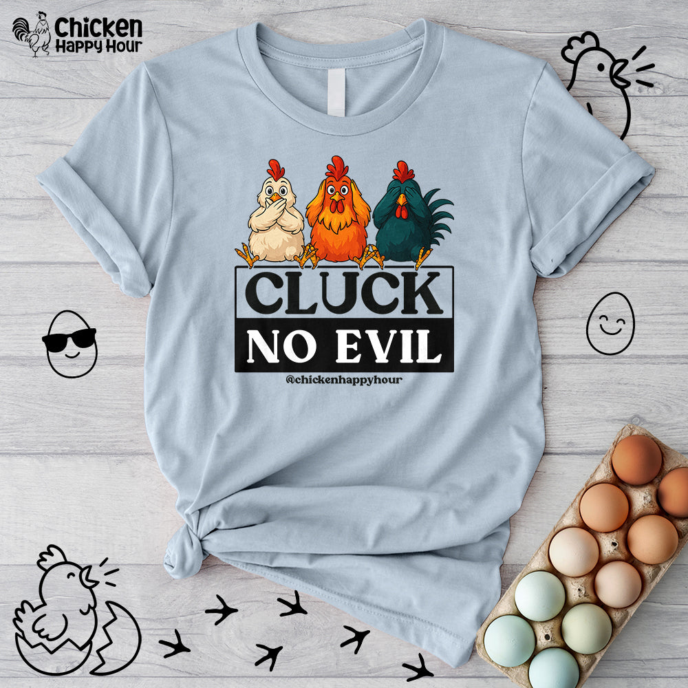 Cluck, No Evil Unisex Tee