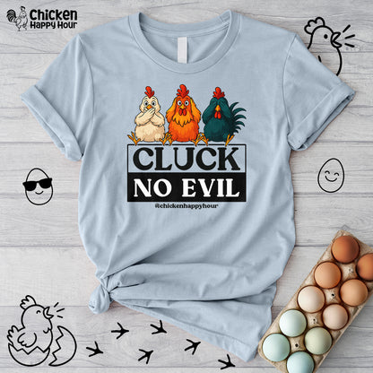 Cluck, No Evil Unisex Tee