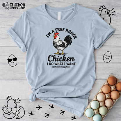I'm A Free Range Unisex Tee
