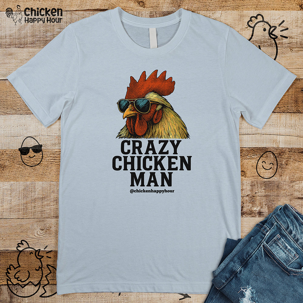 Crazy Chicken Man Unisex Tee