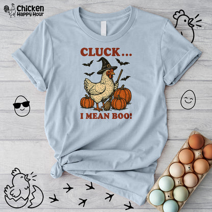 Cluck I Mean Boo! Unisex Tee