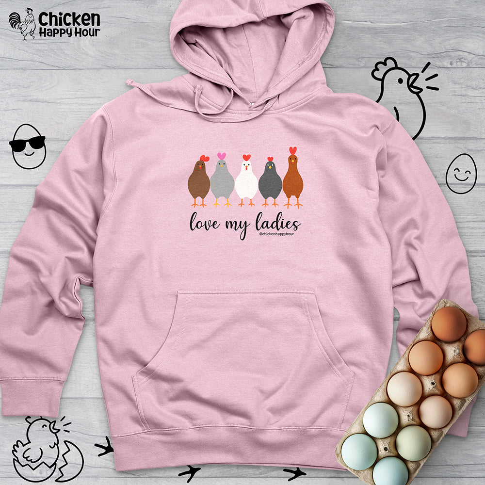 Love My Ladies Hooded Sweatshirt