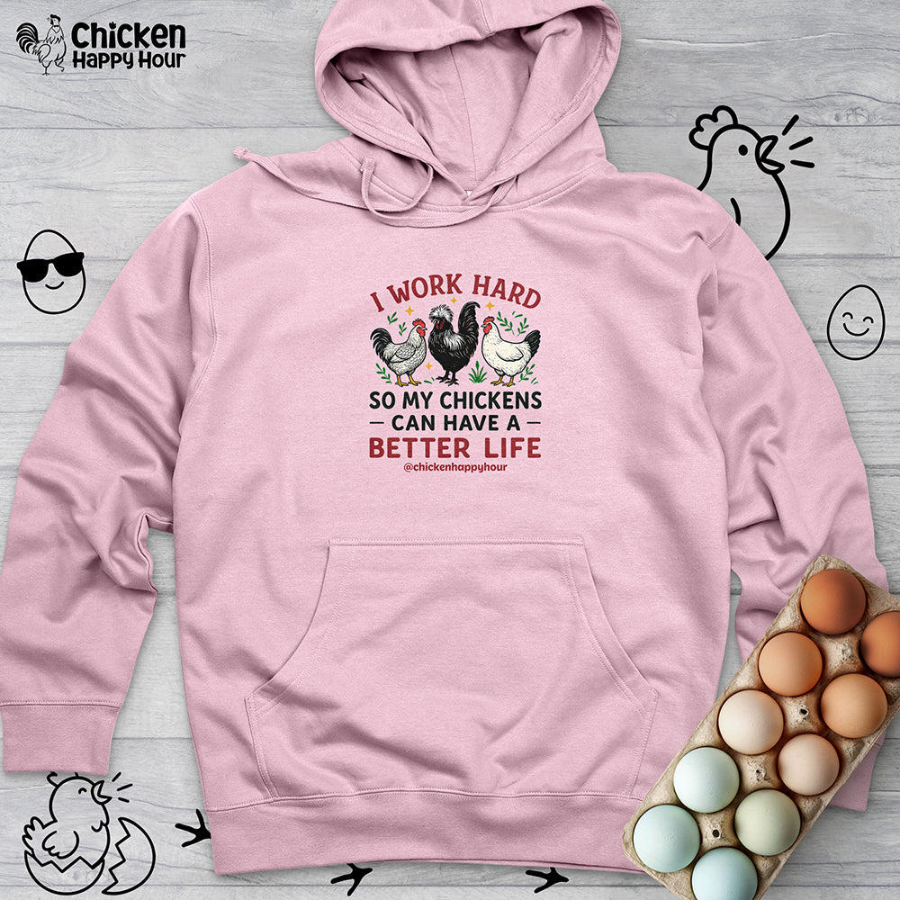 I Work Hard Hooded Sweatshirt