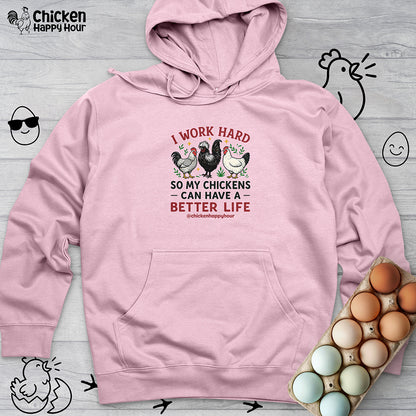 I Work Hard Hooded Sweatshirt