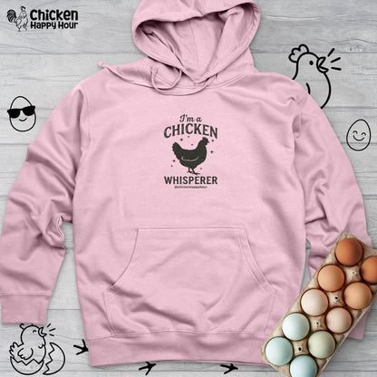 I'm A Chicken Whisperer Hooded Sweatshirt