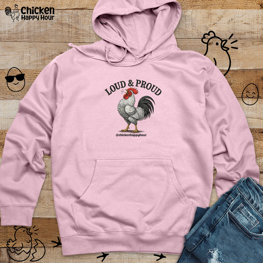 Loud & Proud Hooded Sweatshirt