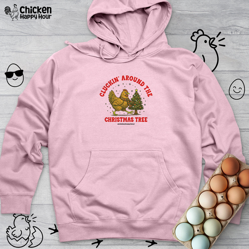 Cluckin' Around The Christmas Tree Hooded Sweatshirt