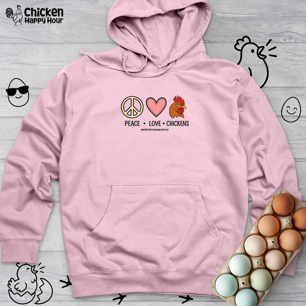 Peace Love Chickens Hooded Sweatshirt