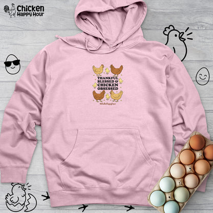 Thankful Blessed and Chicken Obsessed Hooded Sweatshirt