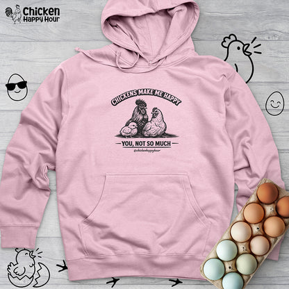 Chickens Make Me Happy Hooded Sweatshirt