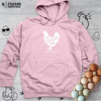 For Clucks Sake Hooded Sweatshirt