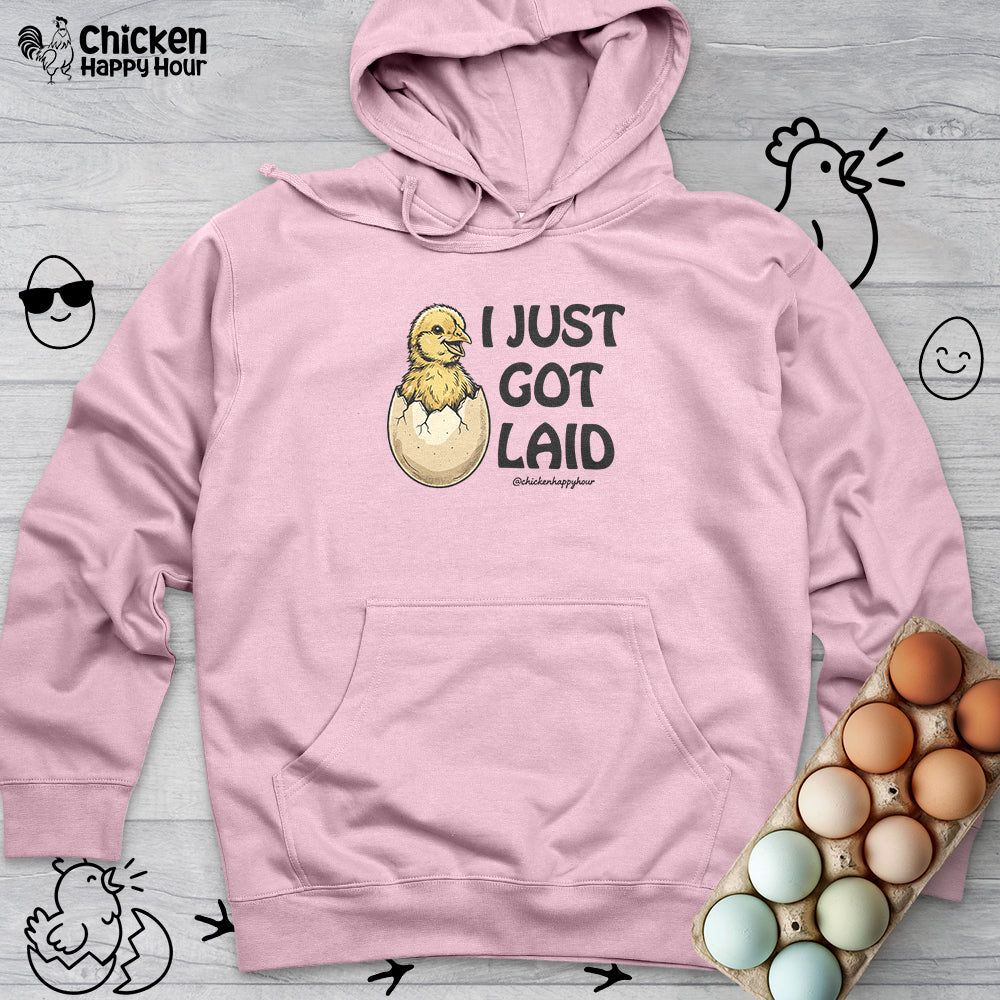 I Just Got Laid Hooded Sweatshirt