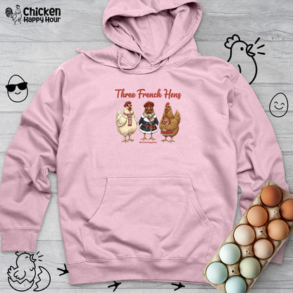 Three French Hens Hooded Sweatshirt