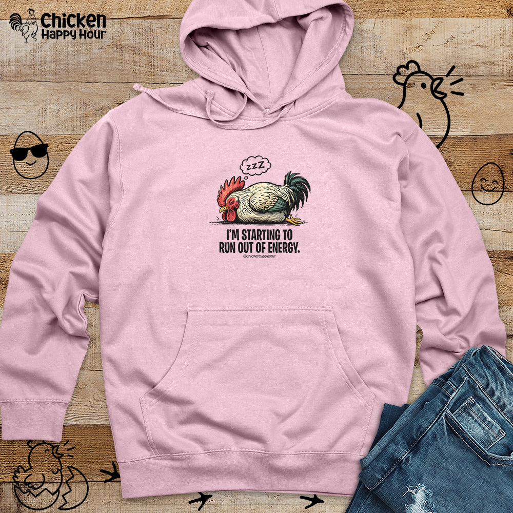 I’m Starting to Run Out of Energy Hooded Sweatshirt