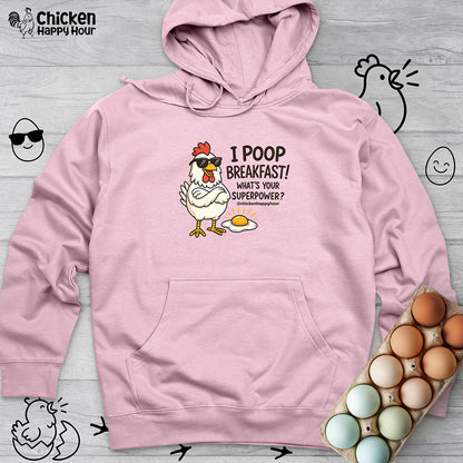 I Poop Breakfast Hooded Sweatshirt