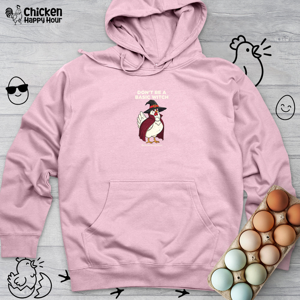Don't Be a Basic Witch Hooded Sweatshirt