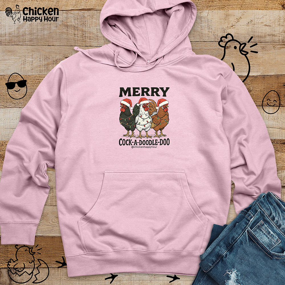 Merry Cock  a Doodle Doo Hooded Sweatshirt