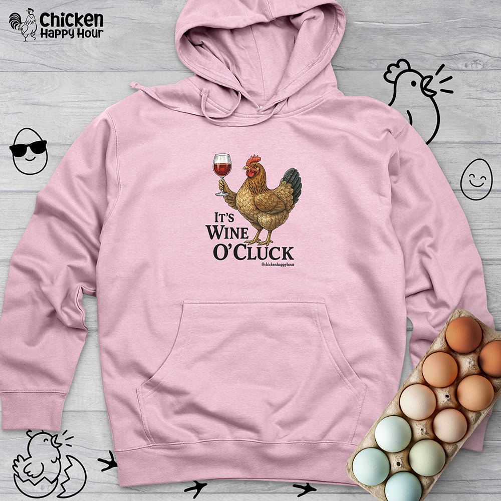 It’s Wine O’ Cluck Hooded Sweatshirt