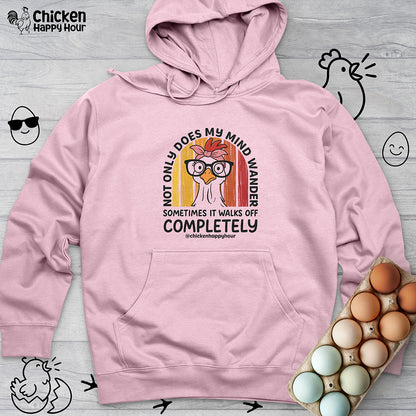 Not Only Does My Mind Hooded Sweatshirt