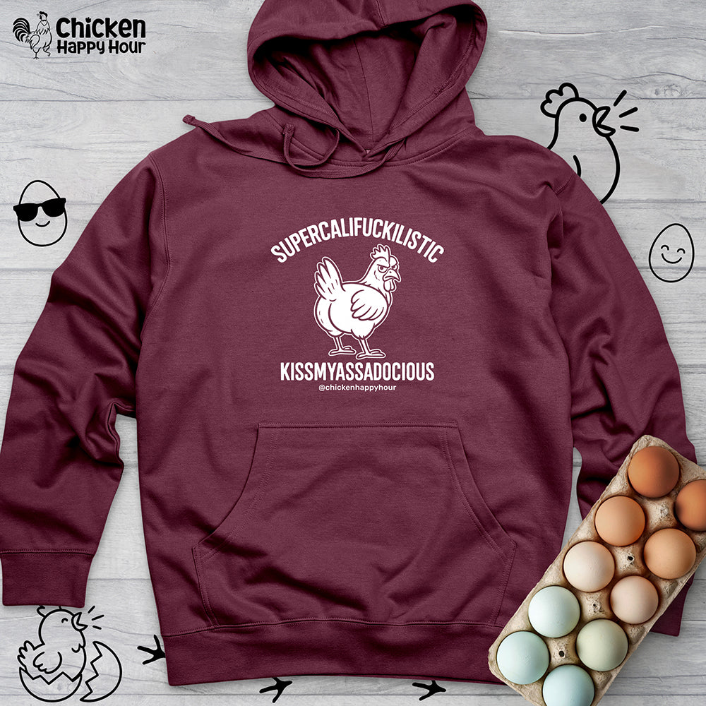 Supercalifuckilistic Kissmyassadocious White Hooded Sweatshirt