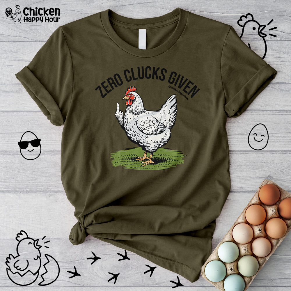 Zero Clucks Given Unisex Tee
