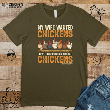 My Wife Wanted Chickens Unisex Tee