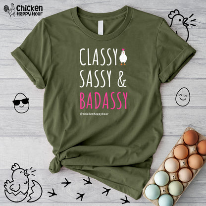 Classy Sassy and Badassy Unisex Tee