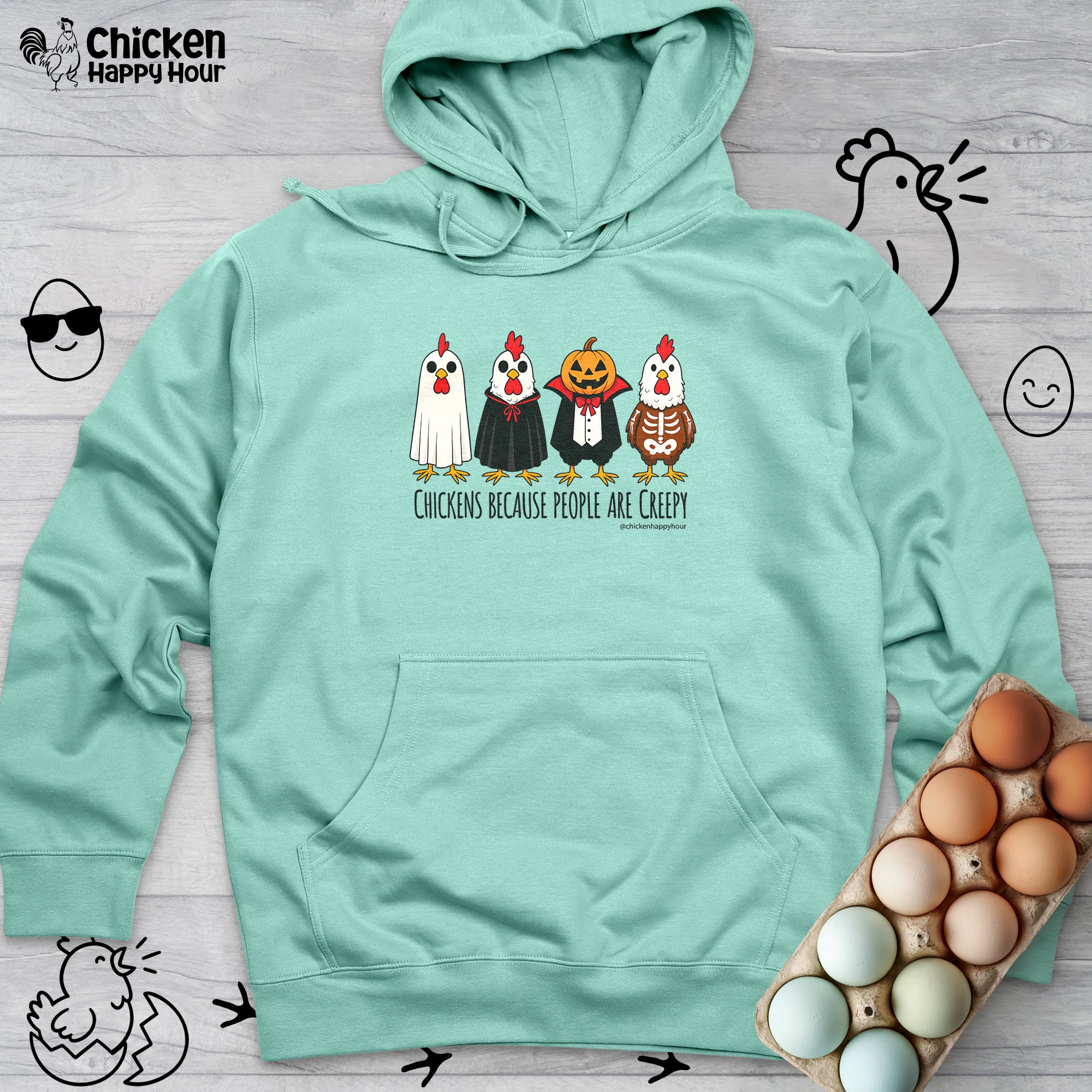 Chickens Because People Are Creepy Hooded Sweatshirt