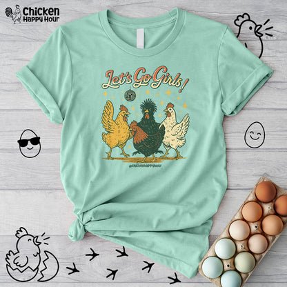 Let's Go Girls Unisex Tee