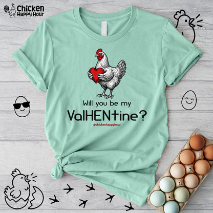 Will you be my ValHENtine Unisex Tee