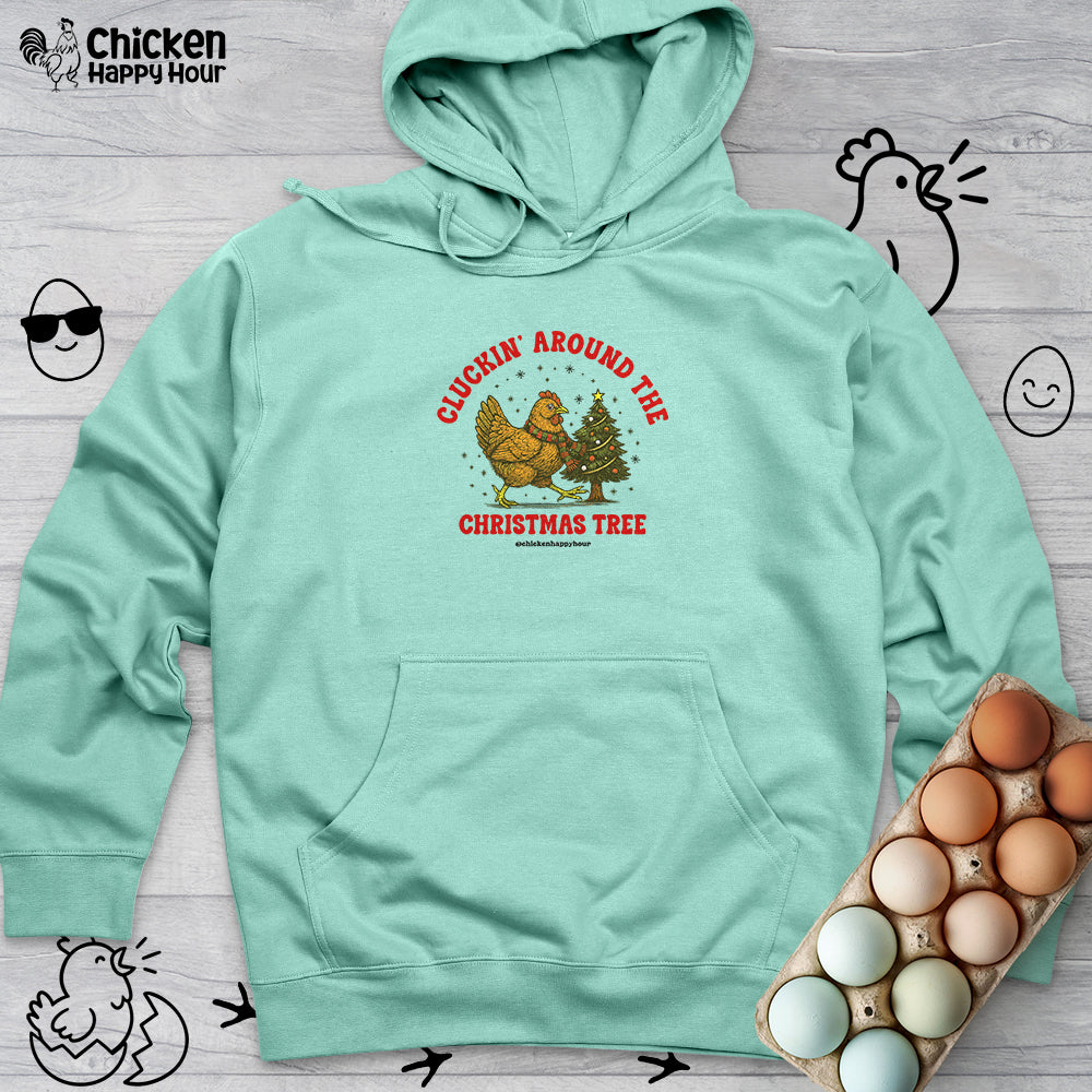 Cluckin' Around The Christmas Tree Hooded Sweatshirt