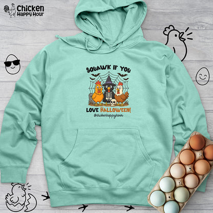 Squawk if you Love Halloween Hooded Sweatshirt