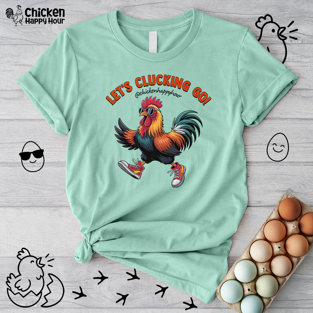Let's Clucking Go! Unisex Tee