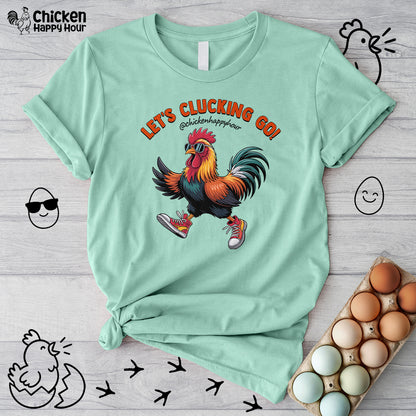 Let's Clucking Go! Unisex Tee