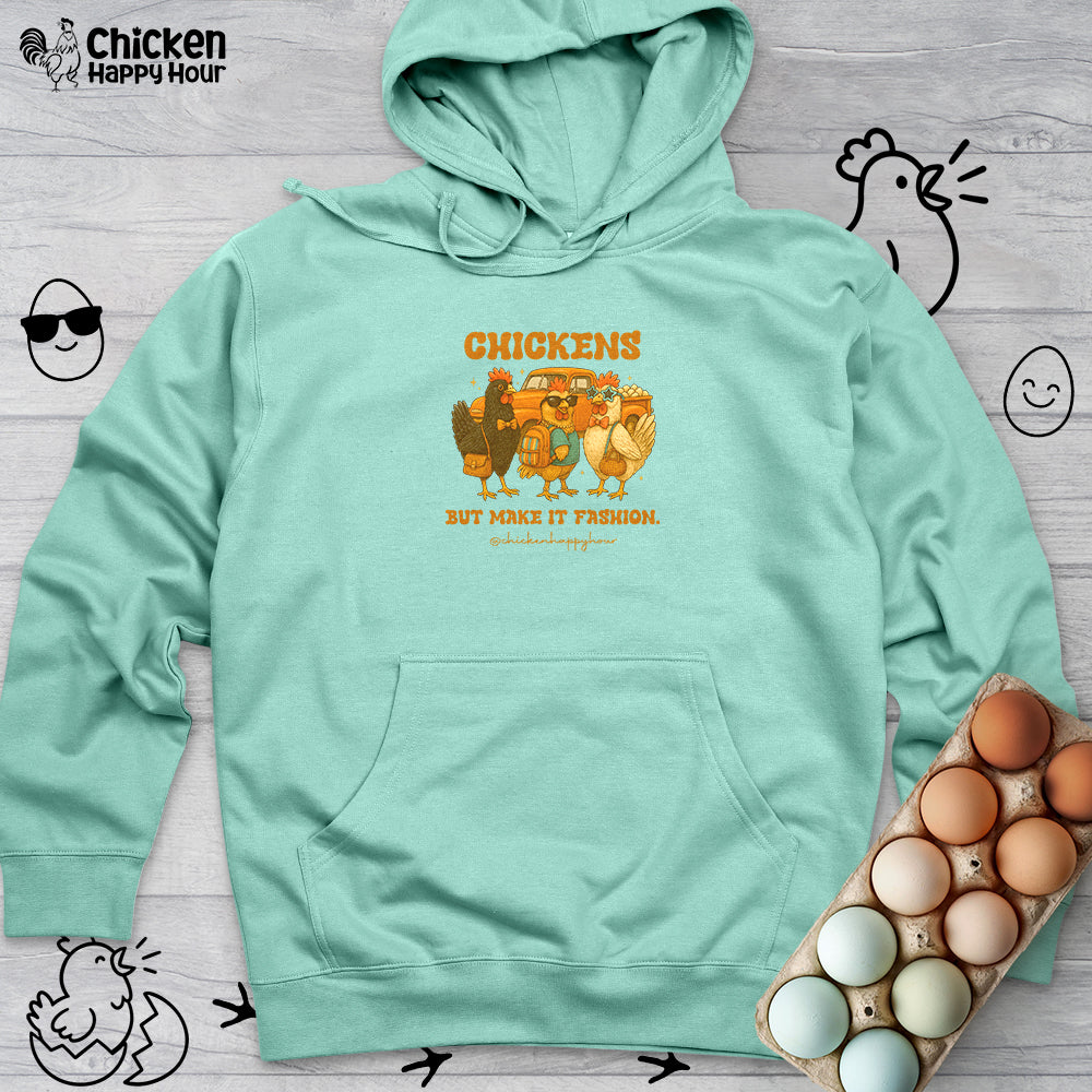 Chickens But Make it Fashion Hooded Sweatshirt