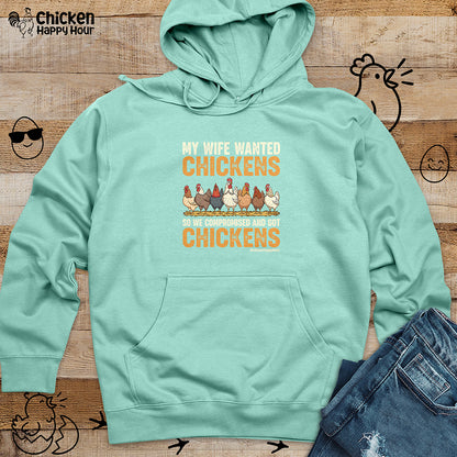 My Wife Wanted Chickens Hooded Sweatshirt