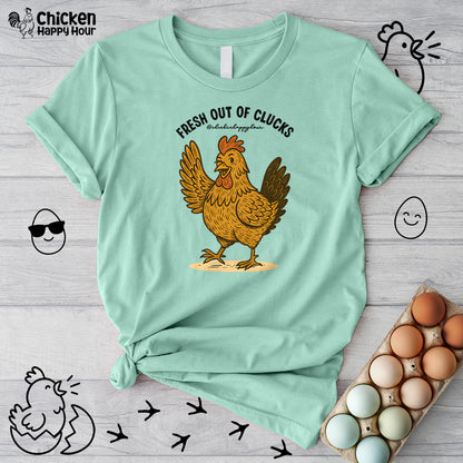 FRESH OUT OF CLUCKS Unisex Tee