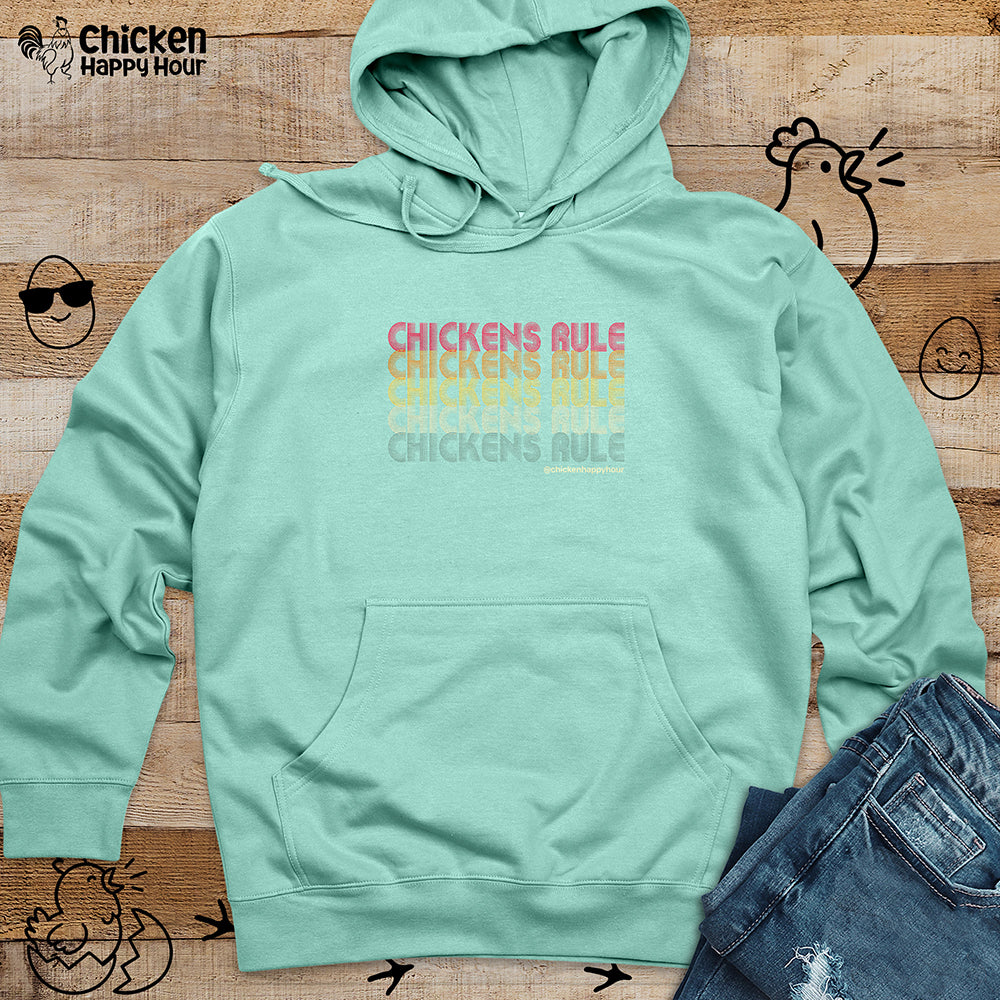 Chickens Rule Hooded Sweatshirt