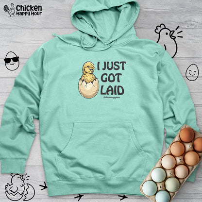 I Just Got Laid Hooded Sweatshirt