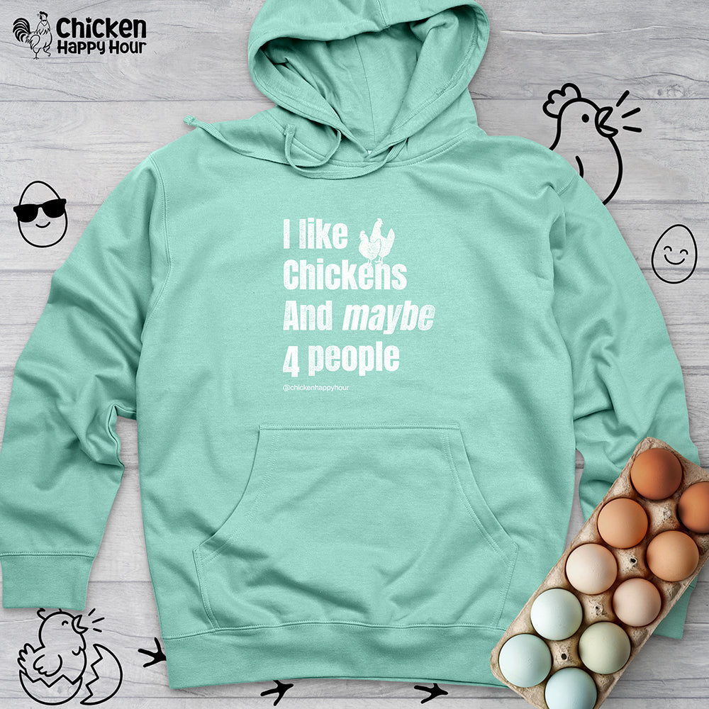 I Like Chickens Hooded Sweatshirt