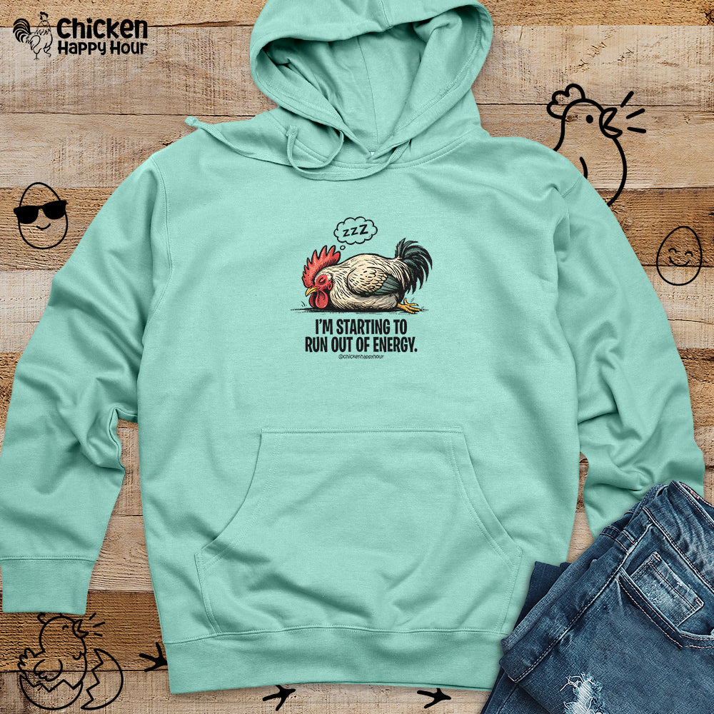 I’m Starting to Run Out of Energy Hooded Sweatshirt