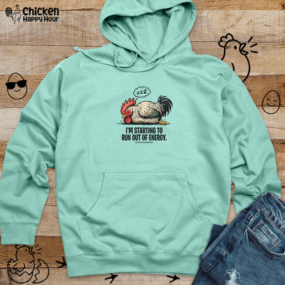 I’m Starting to Run Out of Energy Hooded Sweatshirt
