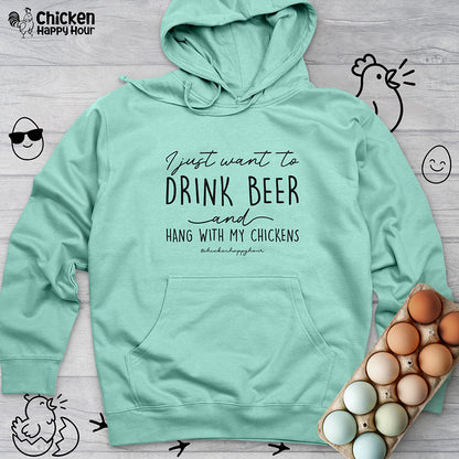 I Just Want to Drink Beer Hooded Sweatshirt
