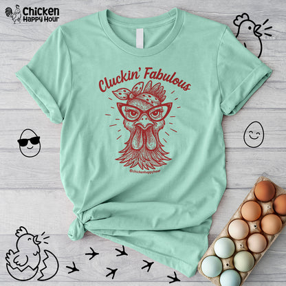 Cluckin' Fabulous Unisex Tee