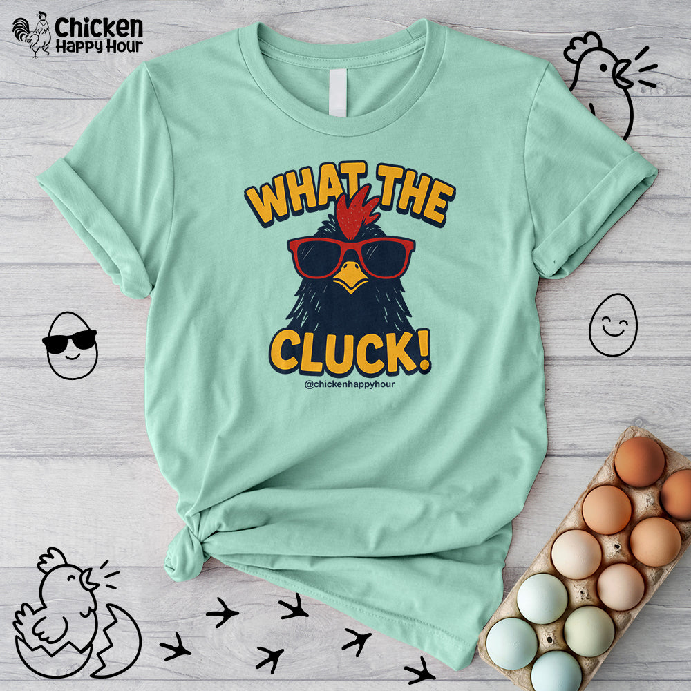 What the Cluck! Unisex Tee