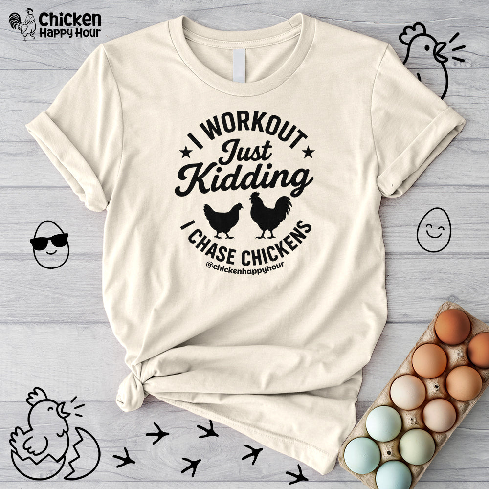 I Workout Just Kidding Unisex Tee
