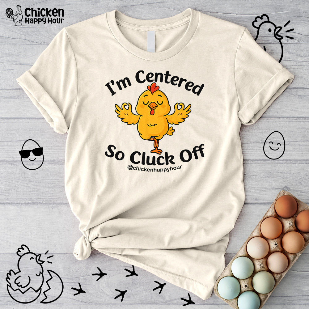 I'm Centered Unisex Tee