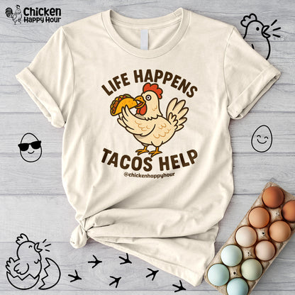 Life Happens Tacos Help Unisex Tee